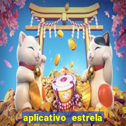 aplicativo estrela bet apk